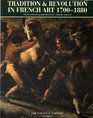 Tradition  Revolution in French Art 17001880 Paintings  Drawings from Lille
