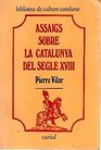 Assaigs sobre la Catalunya del segle XVIII