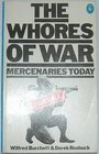 The Whores of War  Mercenaries Today