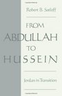 From Abdullah to Hussein Jordan in Transition