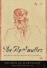 The Fly Swatter : How My Grandfather Made His Way in the World