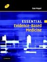 Essential EvidenceBased Medicine