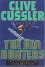 The Sea Hunters: True Adventures with Famous Shipwrecks