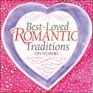 BestLoved Romantic Traditions