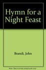 Hymn for a Night Feast Poems 19791986