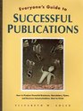 Everyone's Guide to Successful Publications