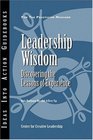Leadership Wisdom Discovering the Lessons of Experience