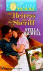 The Heiress and the Sheriff (Fortunes of Texas, Bk 8)