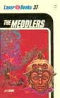 The Meddlers