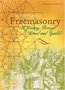 Freemasonry: A Journey Through Ritual and Symbol (Art  Imagination)