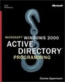 Microsoft Windows 2000 Active Directory Programming