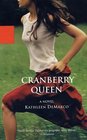 Cranberry Queen