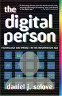 The Digital Person Technology and Privacy in the Information Age