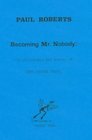 Becoming Mr Nobody Philosophy and Poetry of John Cowper Powys