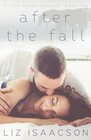 After the Fall: An Inspirational Western Romance (Gold Valley Romance) (Volume 2)