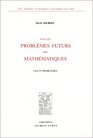 Sur les problmes futurs des mathmatiques Les 23 problmes