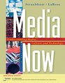 Media Now Understanding Media Culture and Technology 2008 Update