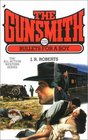 Bullets for a Boy (The Gunsmith, No 232)
