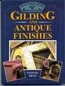 Gilding and Antique Finishes