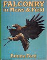 Falconry in Mews and Field