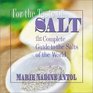 The Salt Book The Complete Guide to the Salts of the World