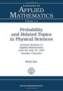 Probability and Related Topics in Physical Sciences