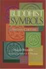 Buddhist Symbols in Tibetan Culture  An Investigation of the Nine BestKnown Groups of Symbols
