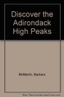 Discover the Adirondacks High Peaks