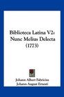 Biblioteca Latina V2 Nunc Melius Delecta