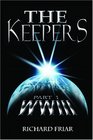 The Keepers: Part One: WWIII