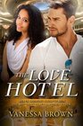 The Love Hotel A Billionaire BWWM Love Story