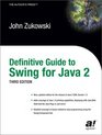 Definitive Guide to Swing for Java 2 with CDROM