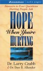 Hope When You're Hurting Answers to Four Questions Hurting People Ask