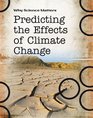 Predicting the Effects of Climate Change