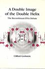 A Double Image of the Double Helix