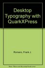 Desktop Typography With Quarkxpress