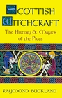 Scottish Witchcraft: The History and Magick of the Picts (Llewellyn's Modern Witchcraft Series)