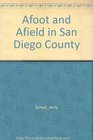 Afoot and Afield In San Diego County