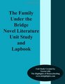 The Family Under the Bridge Novel Literature Unit Study and Lapbook