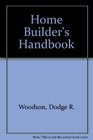 Home Builder's Handbook