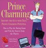 Prince Charming Identify the Guys With True Prince Charming Potential