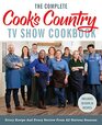 The Complete Cook?s Country TV Show Cookbook: Every Recipe and Every Review from All Sixteen Seasons Includes Season 16