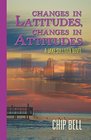 Changes in Latitudes Changes in Attitudes