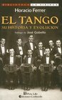 El Tango Su Historia y Evolucion