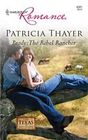 Brady: The Rebel Rancher (Texas Brotherhood, Bk 7) (Harlequin Romance, No 4081)