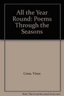 All the Year Round Poems Through the Seasons