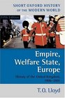 Empire Welfare State Europe History of the United Kingdom 19062001 5th edition