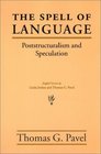 The Spell of Language Poststructuralism and Speculation