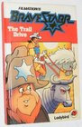 Marshal Bravestarr The Trail Drive