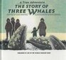 The Story of Three Whales